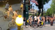 World Naked Bike Ride 2022: नंगे होकर 200 लोगों ने चलाई साइकिल, देखें विरोध और जश्न मनाने का ये अनोखा तरीका